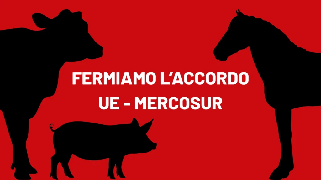 Una petizione per fermare l’accordo commerciale Ue-Mercosur